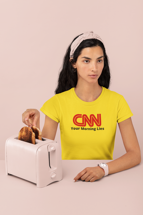 CNN Your Morning Lies T-Shirt Women
