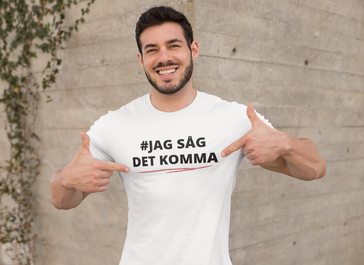 #Jag Såg Det Komma T-Shirt Herr