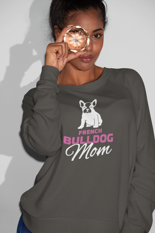 French Bulldog Mom Sweatshirt Unisex