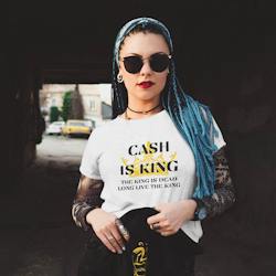 Cash Is King-The King Is Dead-Long Live The King T-Shirt  Dam