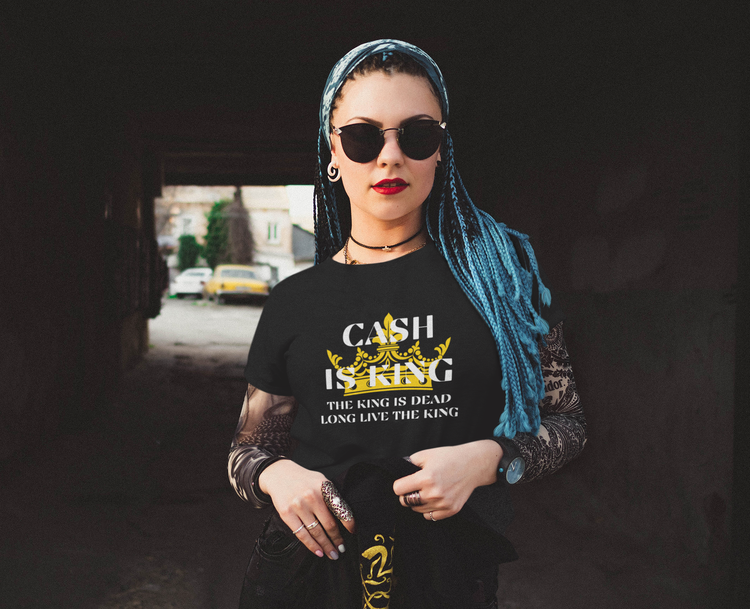 Cash Is King-The King Is Dead-Long Live The King T-Shirt  Dam