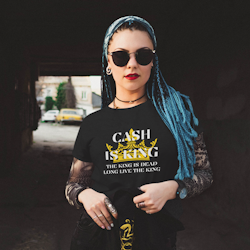 Cash Is King-The King Is Dead T-Shirt Women