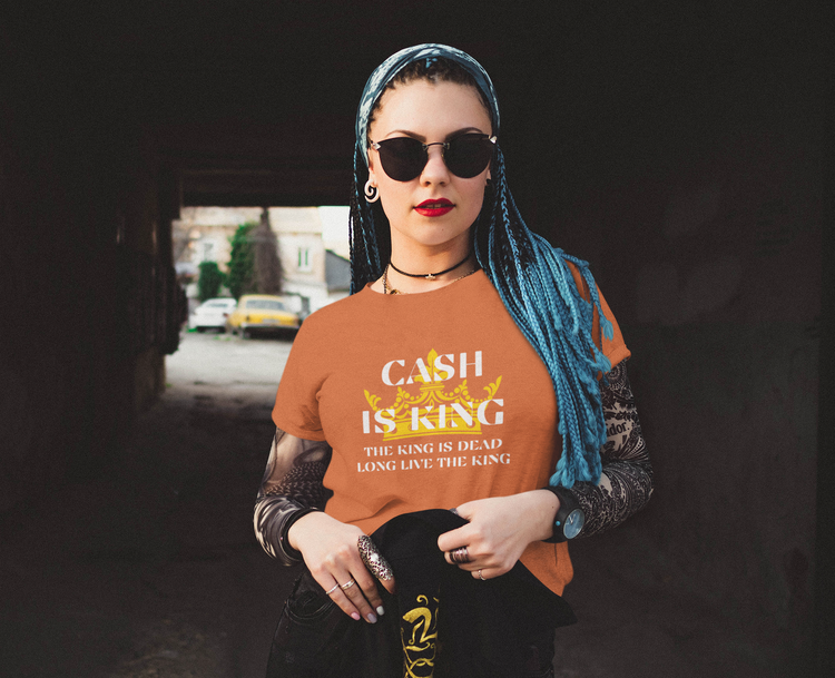 Cash Is King T-Shirt Female. Perfekt giveaway. Tshirt med trycket Cash Is King