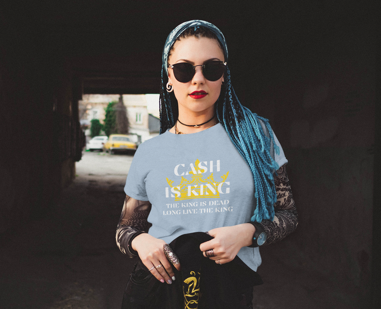 Cash is King Tröja Dam. Orginal T-Shirten Cash Is King. The genuin T-Shirt with print Cash Is King