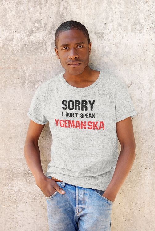 Sorry I don't speak ygemanska, T-Shirt Anders Ygeman Socialdemokraterna