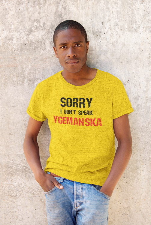 Anders Ygeman T-Shirt. Tshirt Herr. Tryck Sorry I don't speak ygemanska. Val 2021 Sverige. Rädda Sverige