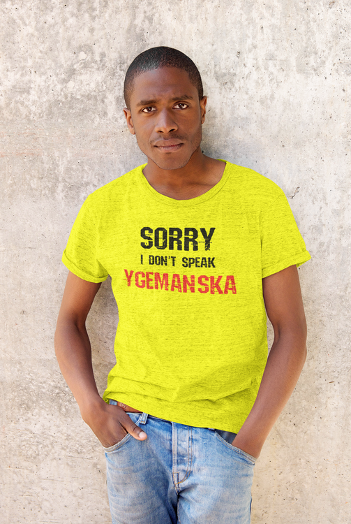 T-Shirt Herr,Anders Ygeman Socialdemokraterna.  Tryckt text, Sorry I don't speak ygemanska