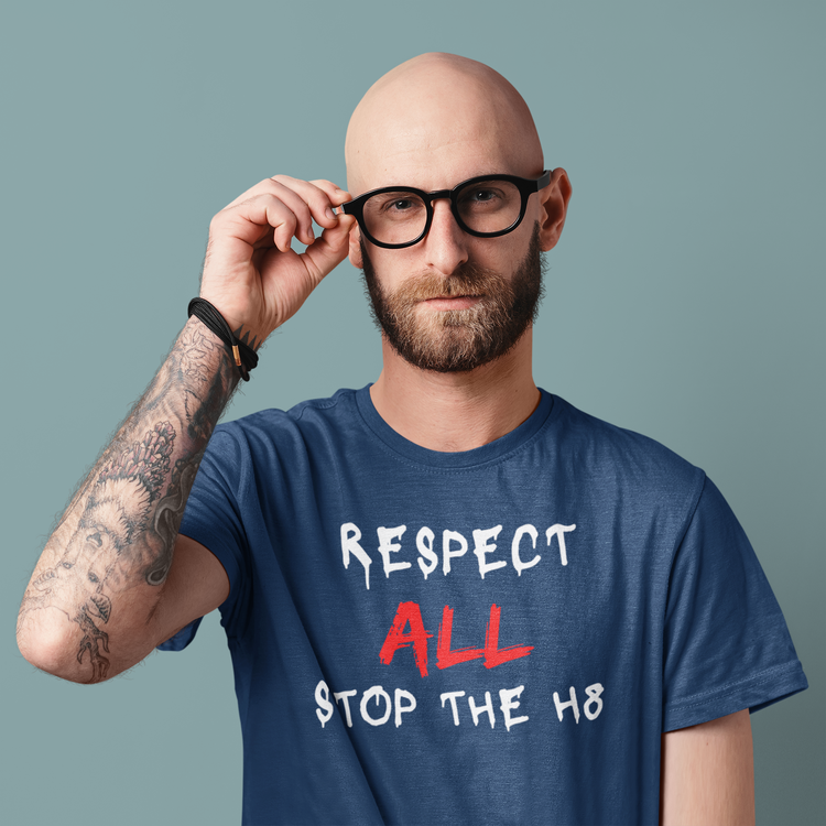 Respect All, Stop The H8. Herr T-Shirt