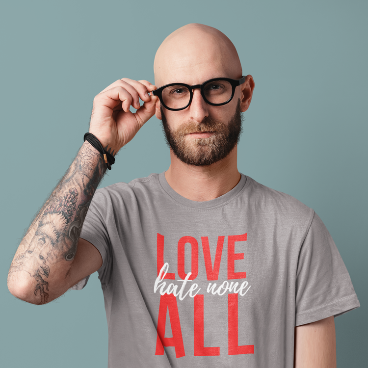 Love All Hate None T-Shirt Men