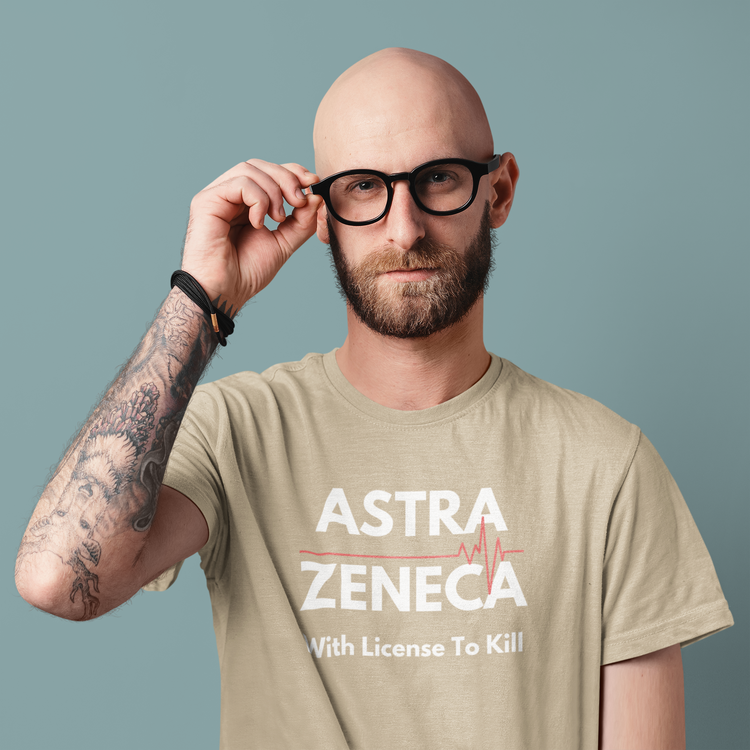 AtraZneca T-Shirt. Tröja med trycke AstraZneca With A License To Kill. En tröja för de som är anti Astra Zeneca och deras corona vaccin