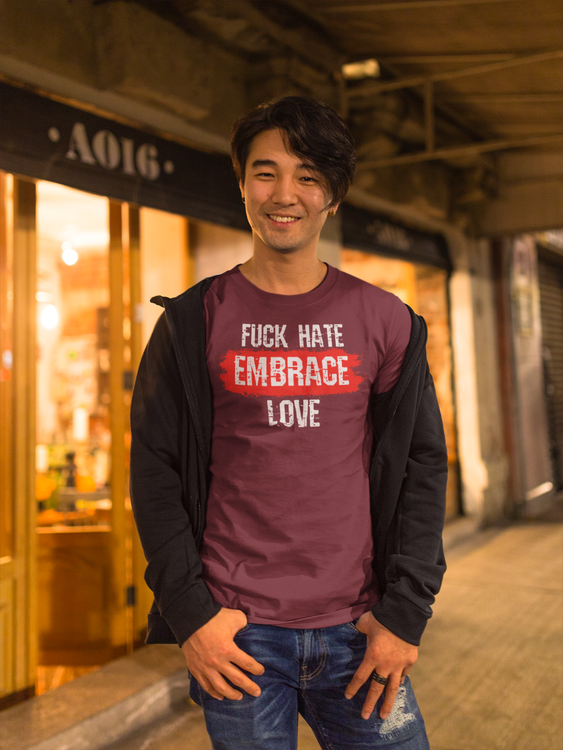 Fuck Hate Embrace Love T-Shirt Herr. Massa färger du inte hittar hos några andra