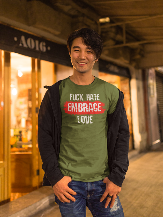 Fuck Hate Embrace Love T-Shirt i säsongens alla färger. Stort antal storlekar. Stop The Hate Collection