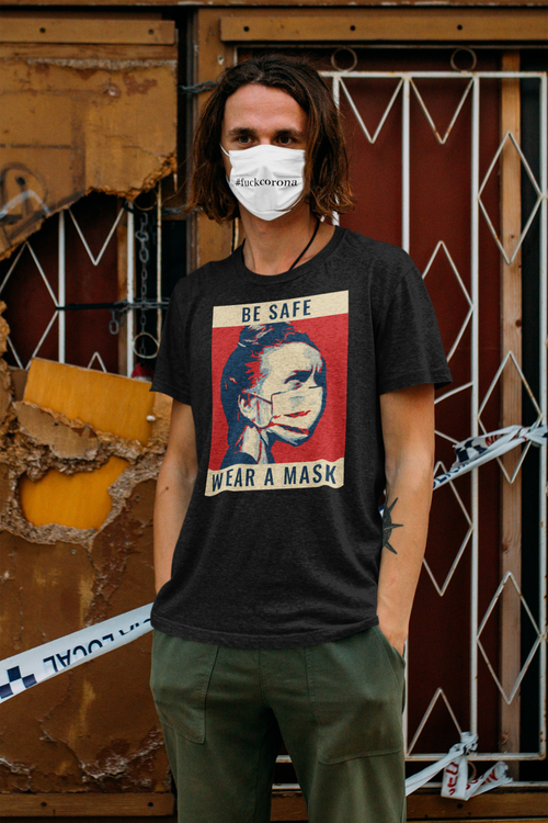 Be Safe Wear Mask T-Shirt Men