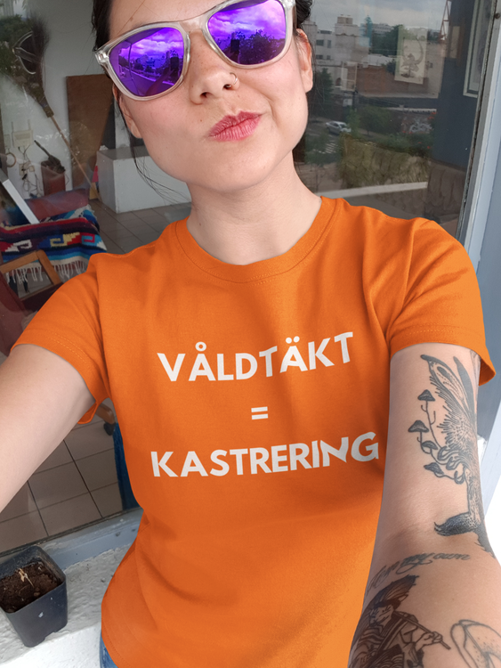 Våldtäkt=Kastrering Tshirt Dam