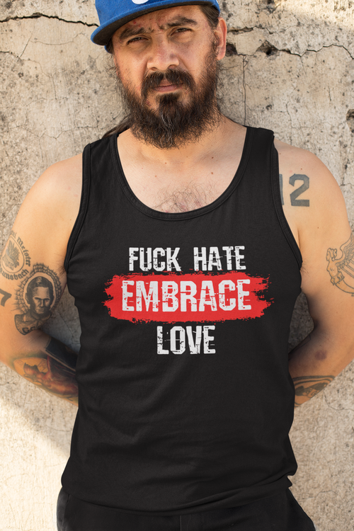 Fuck Hate Embrace Love Tank Top Herr