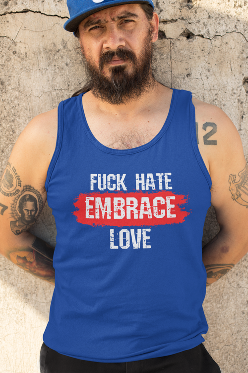 Fuck Hate Embrace Love Tank Top Herr