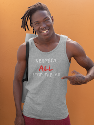 Respect All Stop The H8 Tank Top Herr