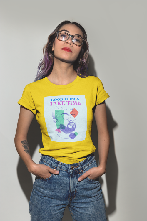 Good Things Take Time T-Shirt Dam