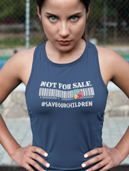 Not For Sale - Save Our Children Tank Top Dam