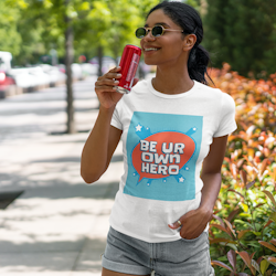 Be Ur Own Hero T-Shirt Dam