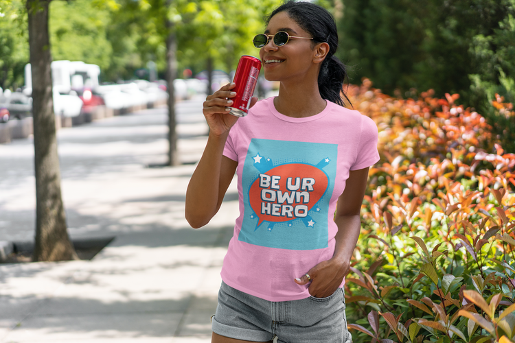 Be Ur Own Hero T-Shirt Dam