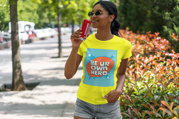 Be Ur Own Hero T-Shirt Dam