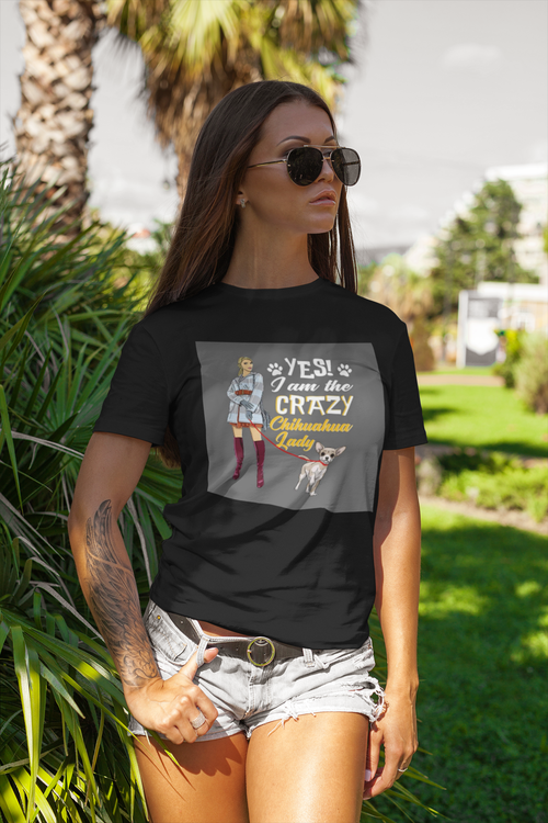 Crazy Chihuahua Lady T-Shirt Dam/Women