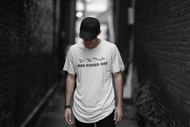 We The People Are Pissed Off Tshirt Herr/Men