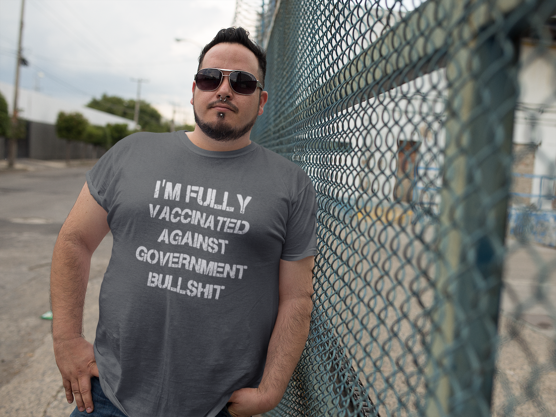 T-Shirt Men, I'm Fully Vaccinated Against Government Bullshit