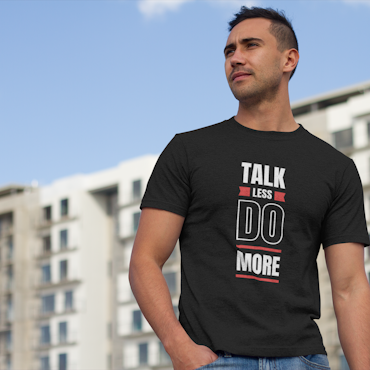 Talk Less Do More T-Shirt Herr