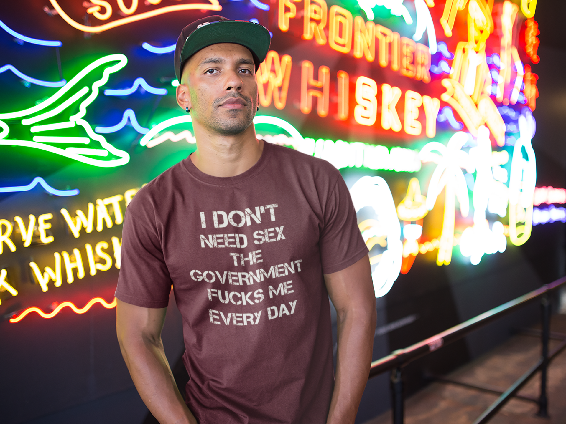 I Don't Need Sex The Government Fucks Me Everyday T-Shirt