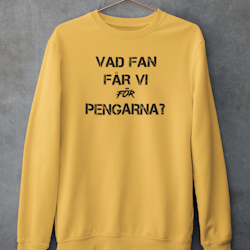 Vad Får Vi? Sweatshirt Unisex