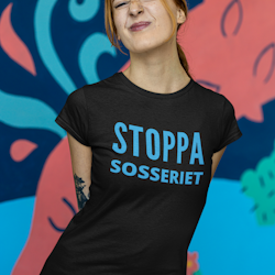 Stoppa Sosseriet T-Shirt Dam