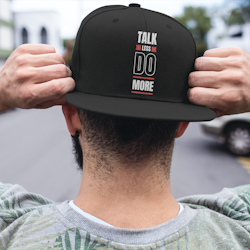 Talk Less Do More Snapback One Size