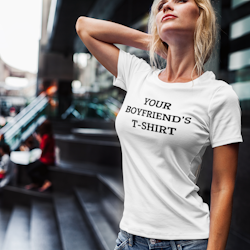 Your Boyfriend's T-Shirt - T-Shirt Women