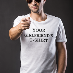 Your Girlfriend's T-Shirt - T-Shirt Men