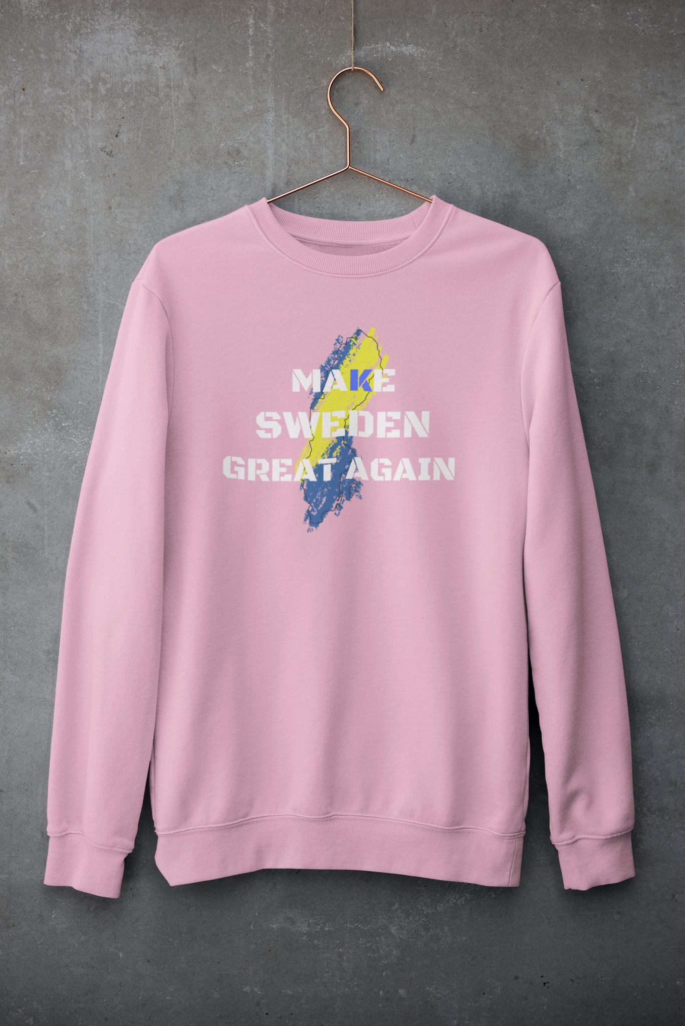 Make Sweden Great Again Sweatshirt Unisex