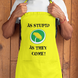 Miljöpartiet As Stupid As They Come!  Förkläde