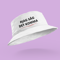 #Jag Såg Det Komma Bucket Hat