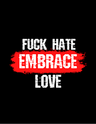 Fuck Hate Embrace Love Klistermärke