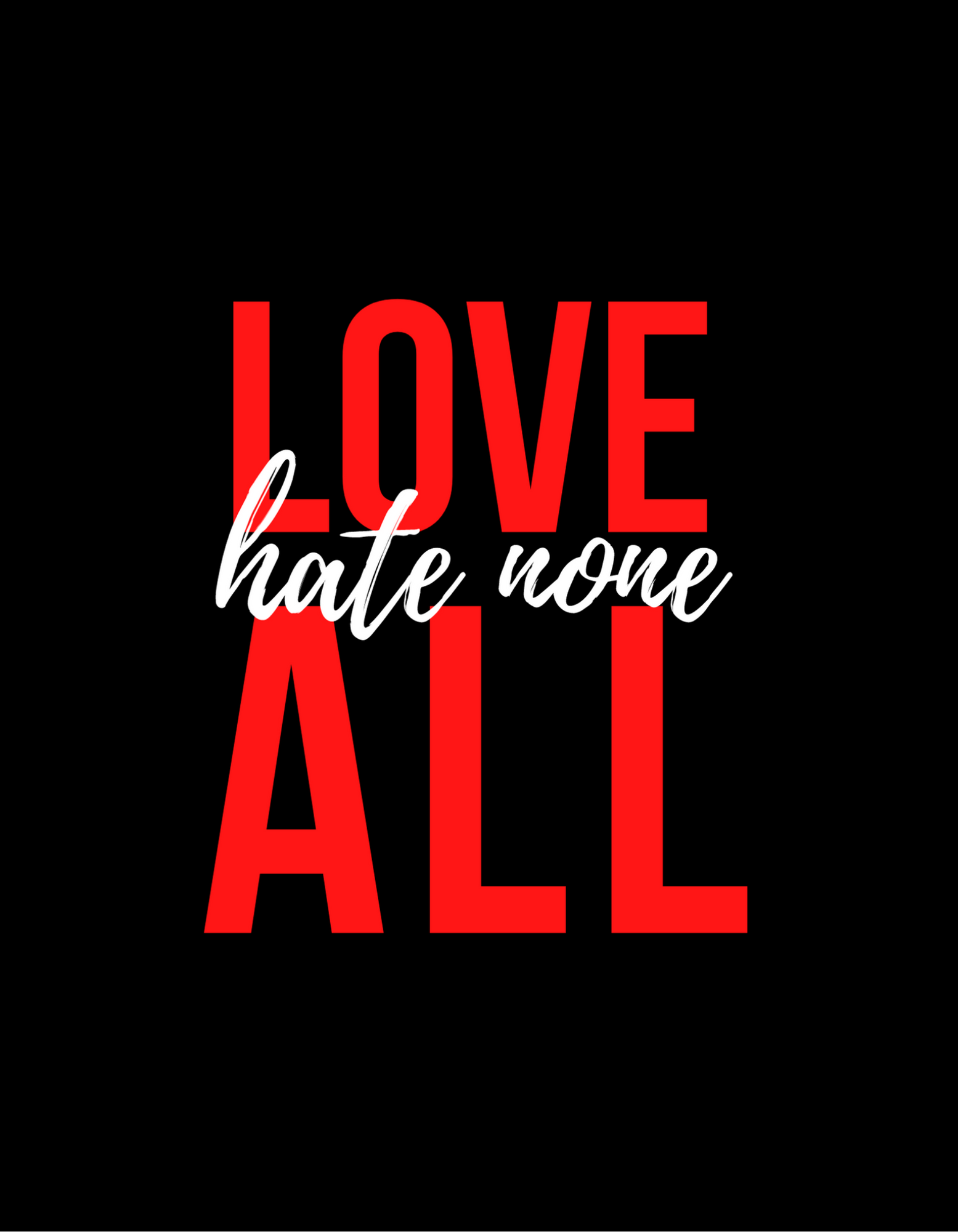 Love All Hate None Sticker