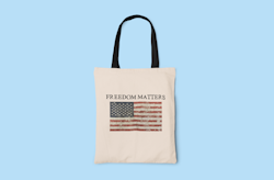 Freedom Matters Tote Bag