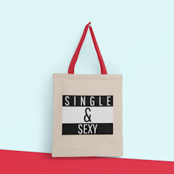 Single & Sexy Tote Bag