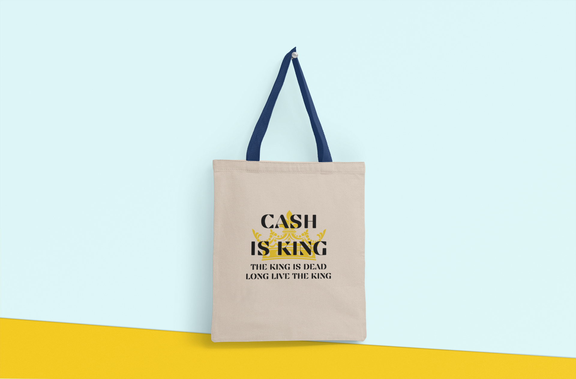 Cash Is King-The King Is Dead-Long Live The King Tote Bag