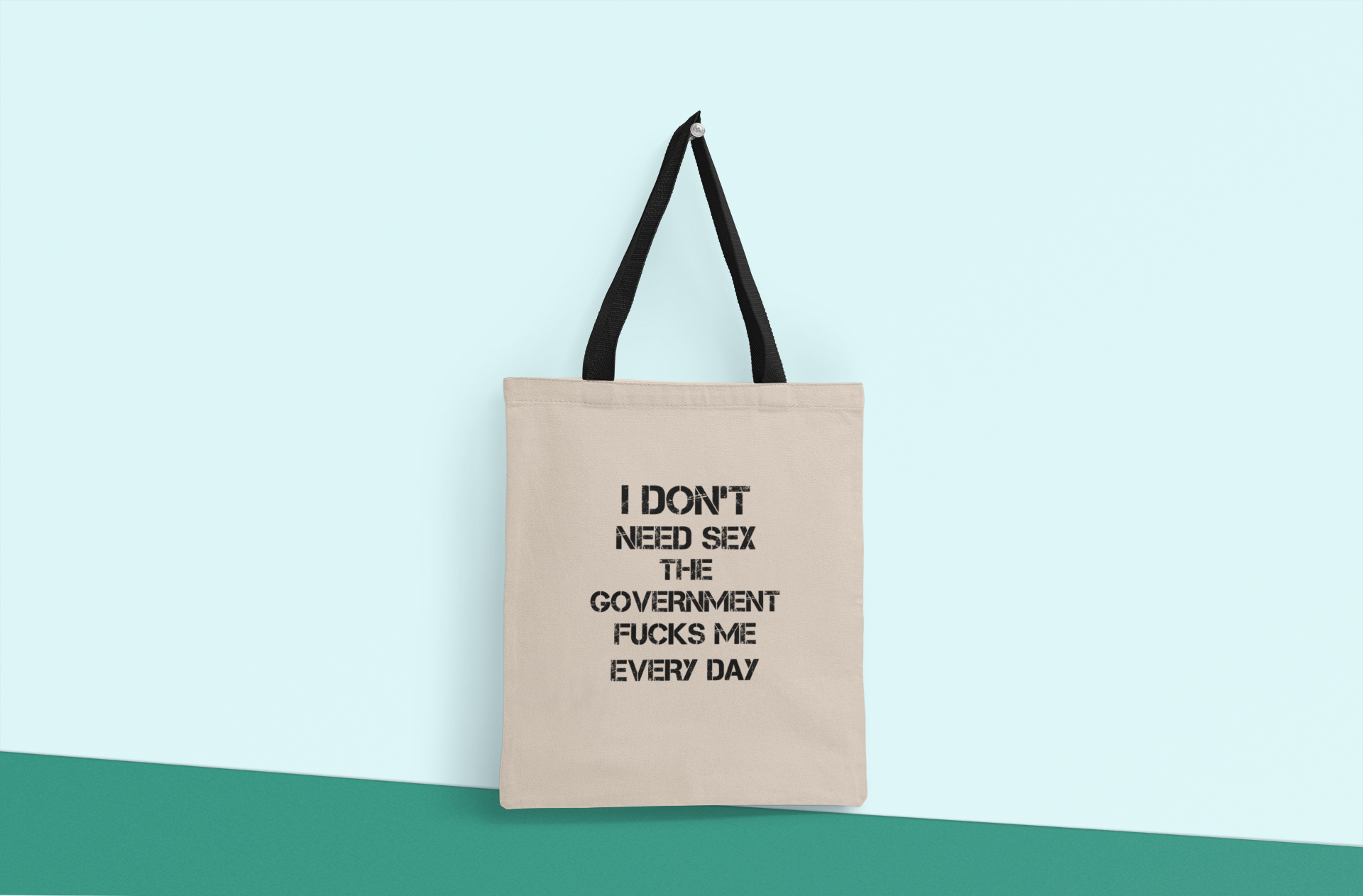 I Don't Need Sex Tote Bag