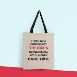 Conspiracy Theories Tote Bag