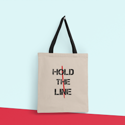 Hold The Line Tote Bag