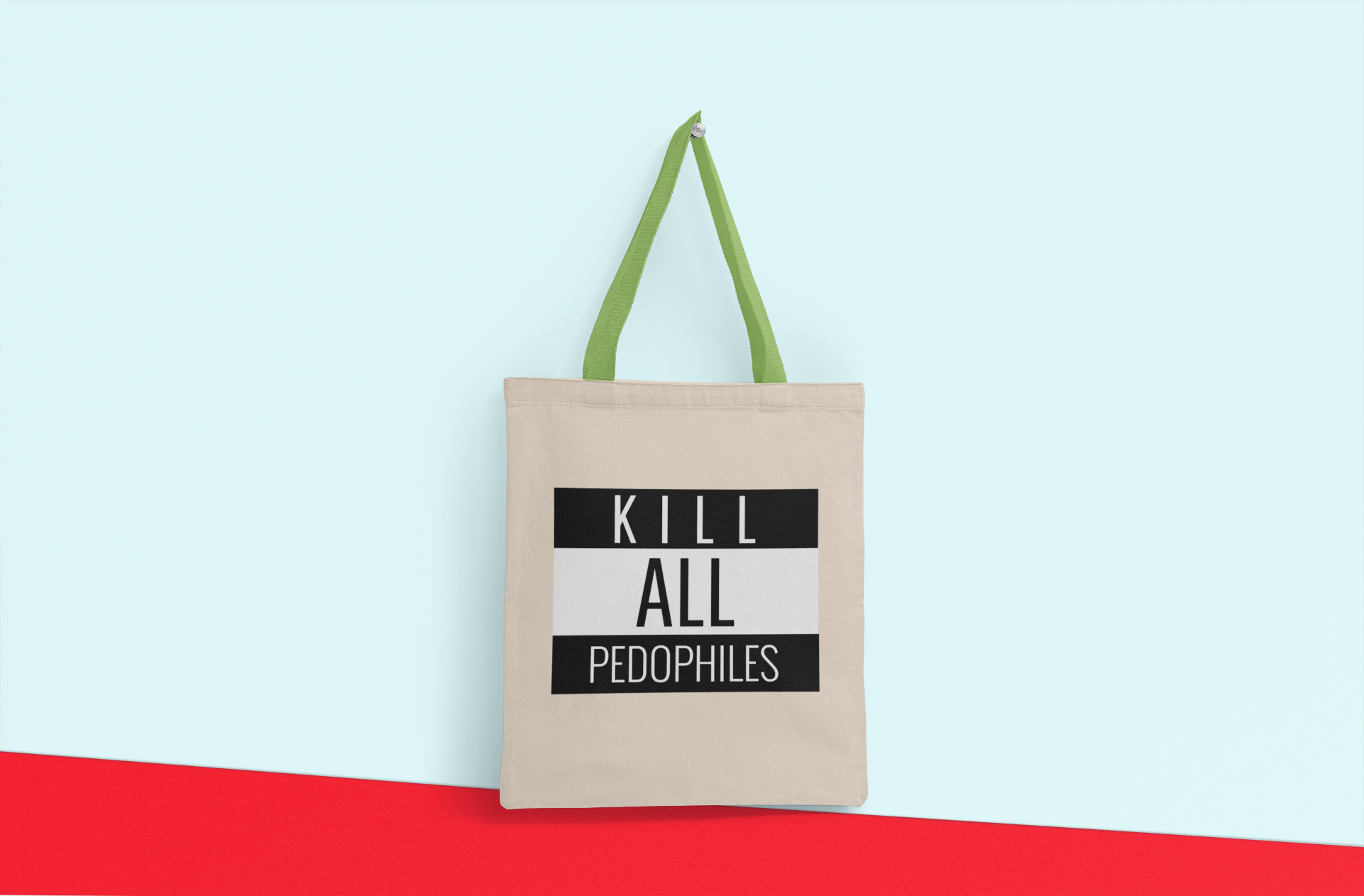 Kill All Pedophiles Tote Bag