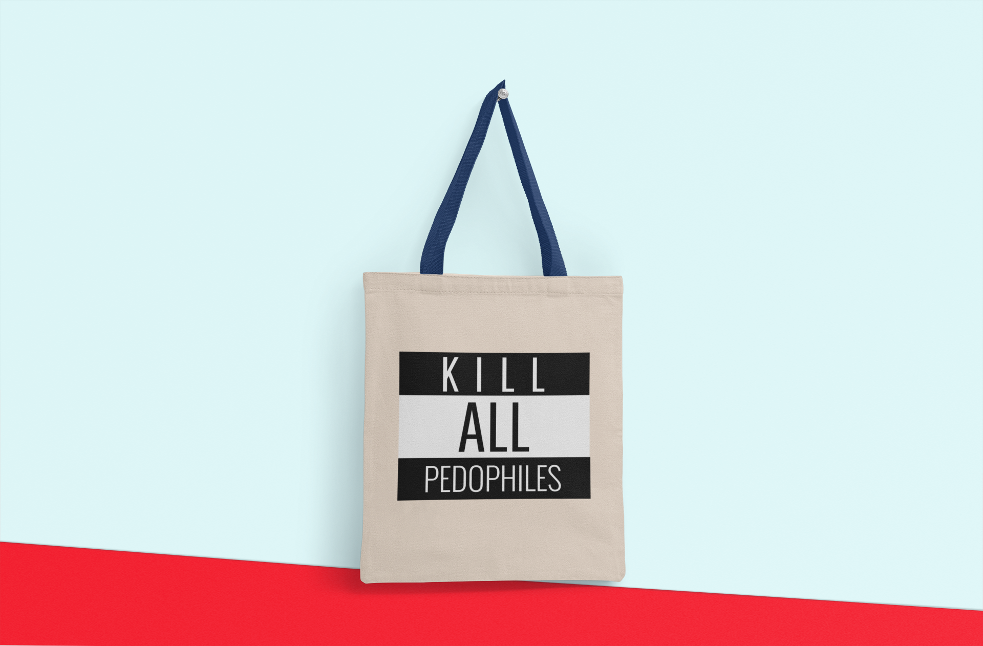 Kill All Pedophiles Tote Bag