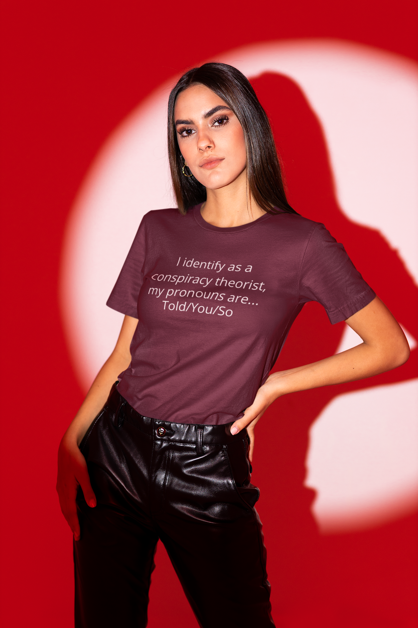 Conspiracy Theorist  T-Shirt  Women